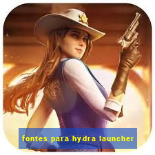 fontes para hydra launcher